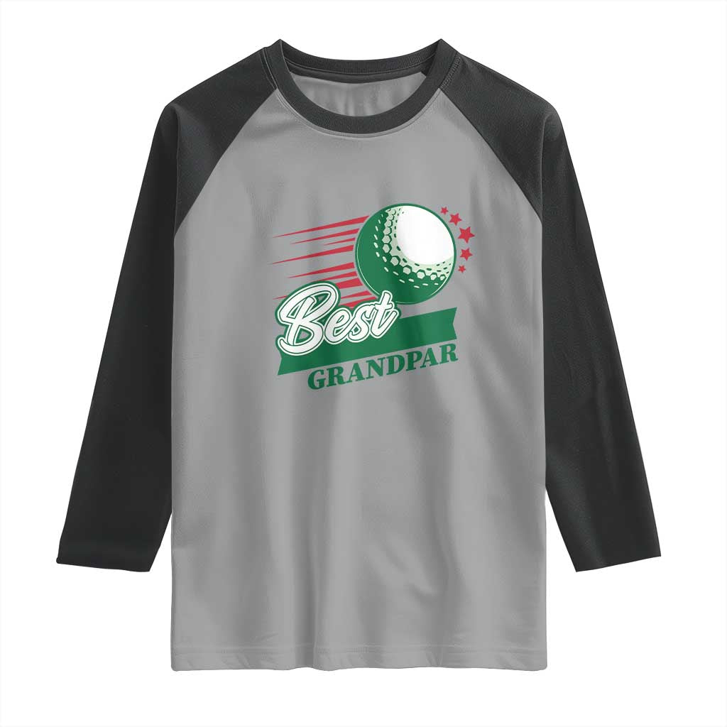 Golfing Dad Raglan Shirt Best Grandpar Golf Ball Father's Day TS11 Sport Gray Black Print Your Wear