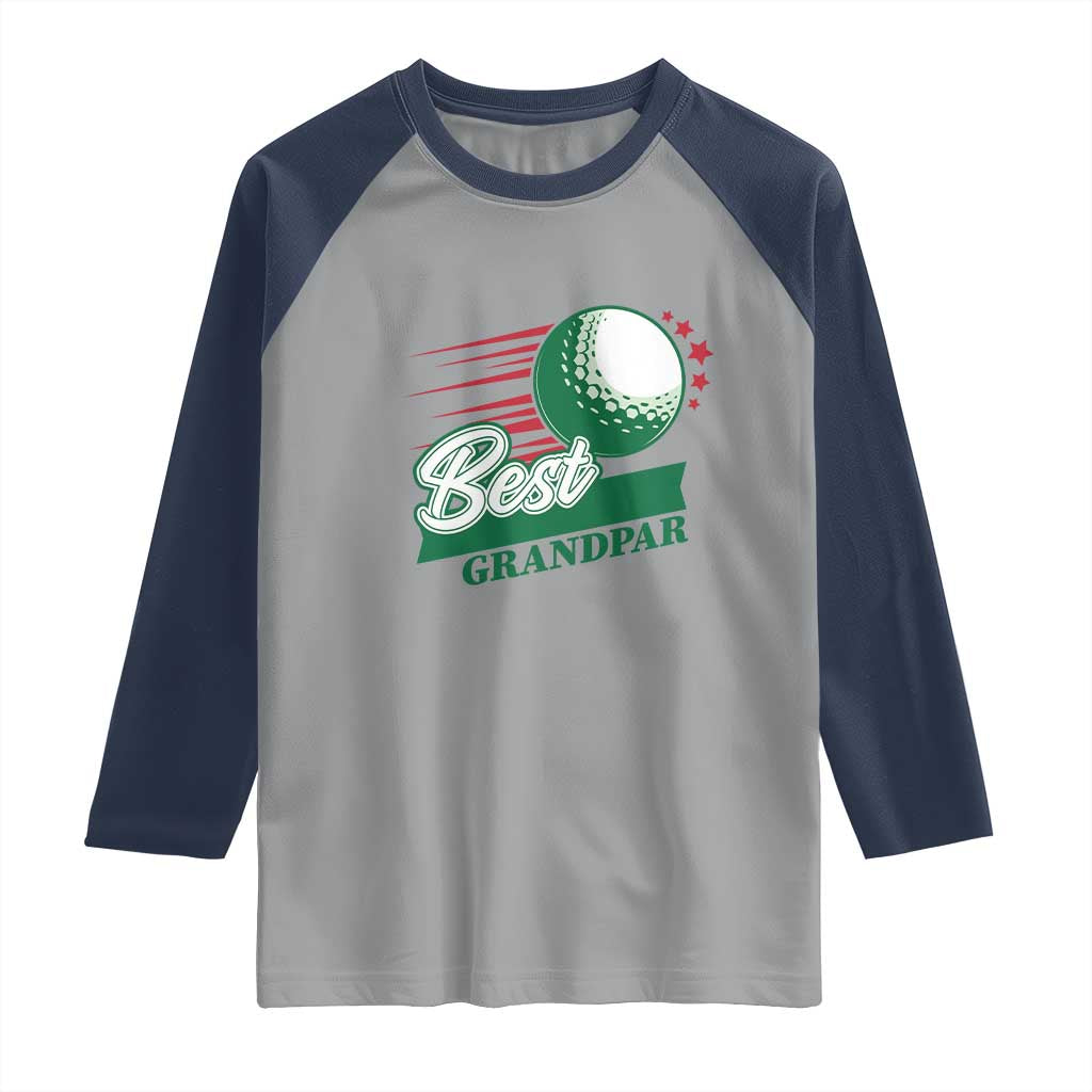 Golfing Dad Raglan Shirt Best Grandpar Golf Ball Father's Day TS11 Sport Gray Navy Print Your Wear