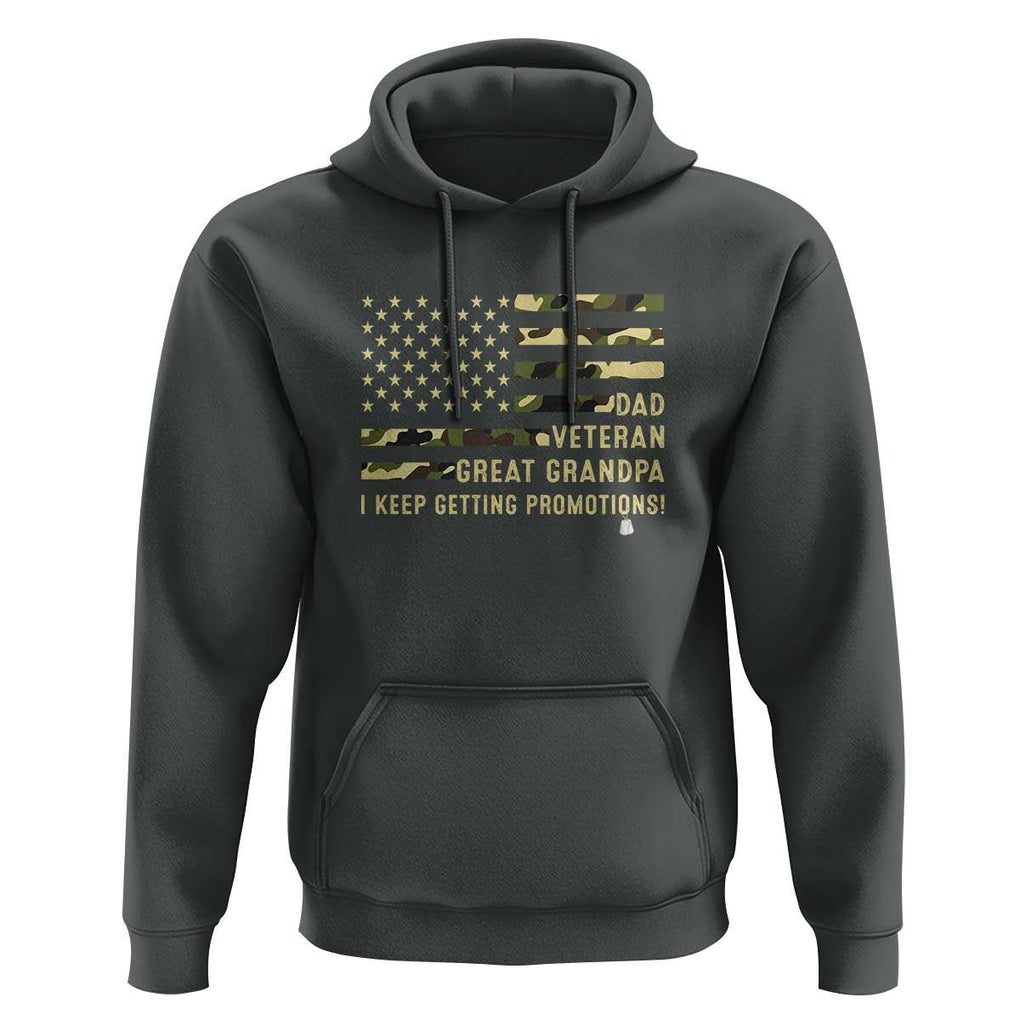 Father's Day Hoodie Dad Veteran Great Grandpa I keep Getting Promotions American Flag TS11 Dark Heather Print Your Wear