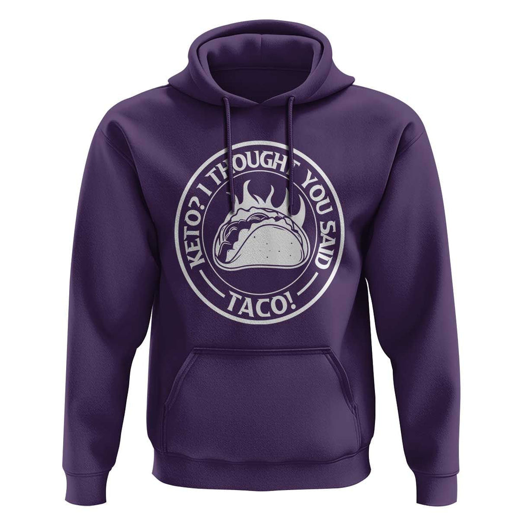 Tacos Lover Hoodie Keto I Thought You Said Taco TS11 Purple Print Your Wear