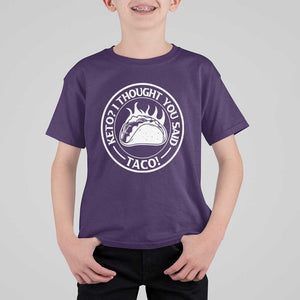 Tacos Lover T Shirt For Kid Keto I Thought You Said Taco TS11 Purple Print Your Wear