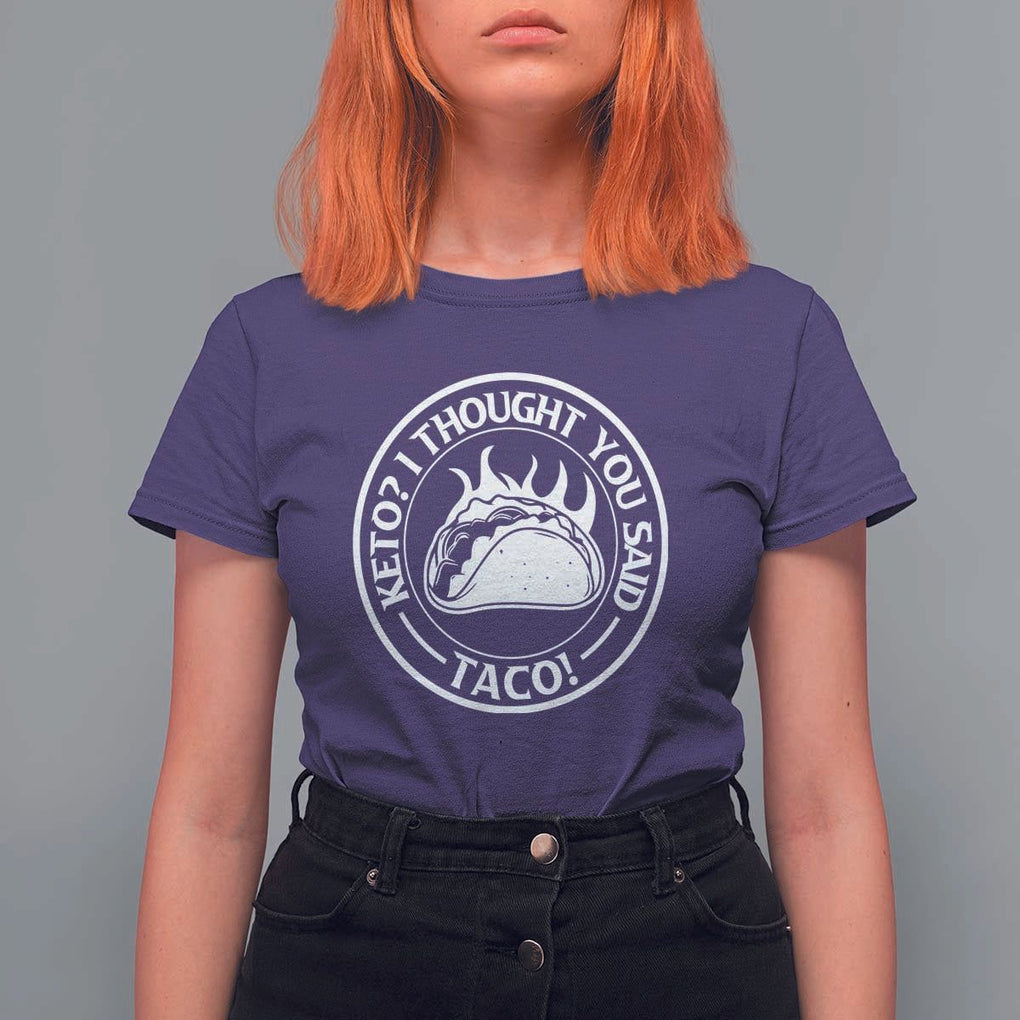 Tacos Lover T Shirt For Women Keto I Thought You Said Taco TS11 Purple Print Your Wear