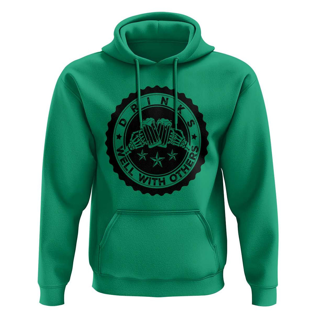 Funny Beer Lover Hoodie Drinks Well With Others Drinking Beer Mug TS11 Irish Green Print Your Wear
