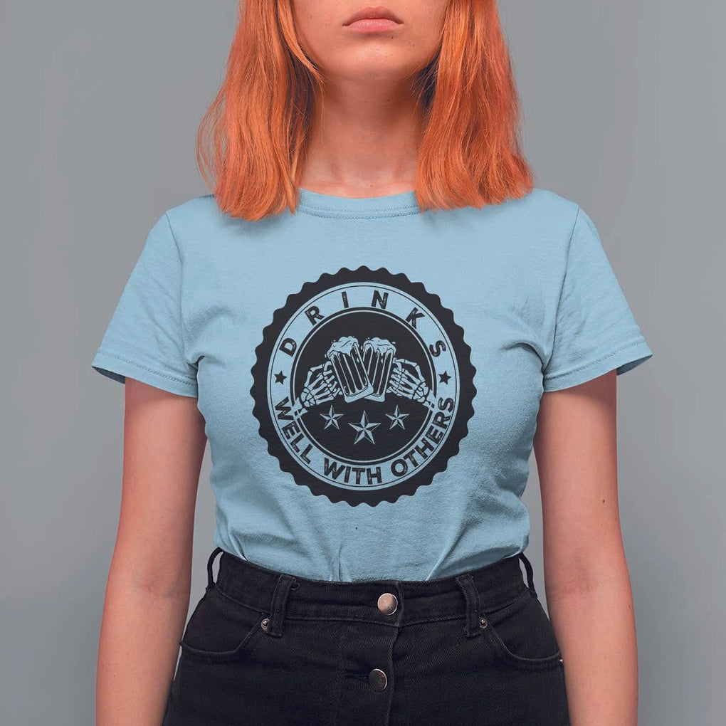 Funny Beer Lover T Shirt For Women Drinks Well With Others Drinking Beer Mug TS11 Light Blue Print Your Wear