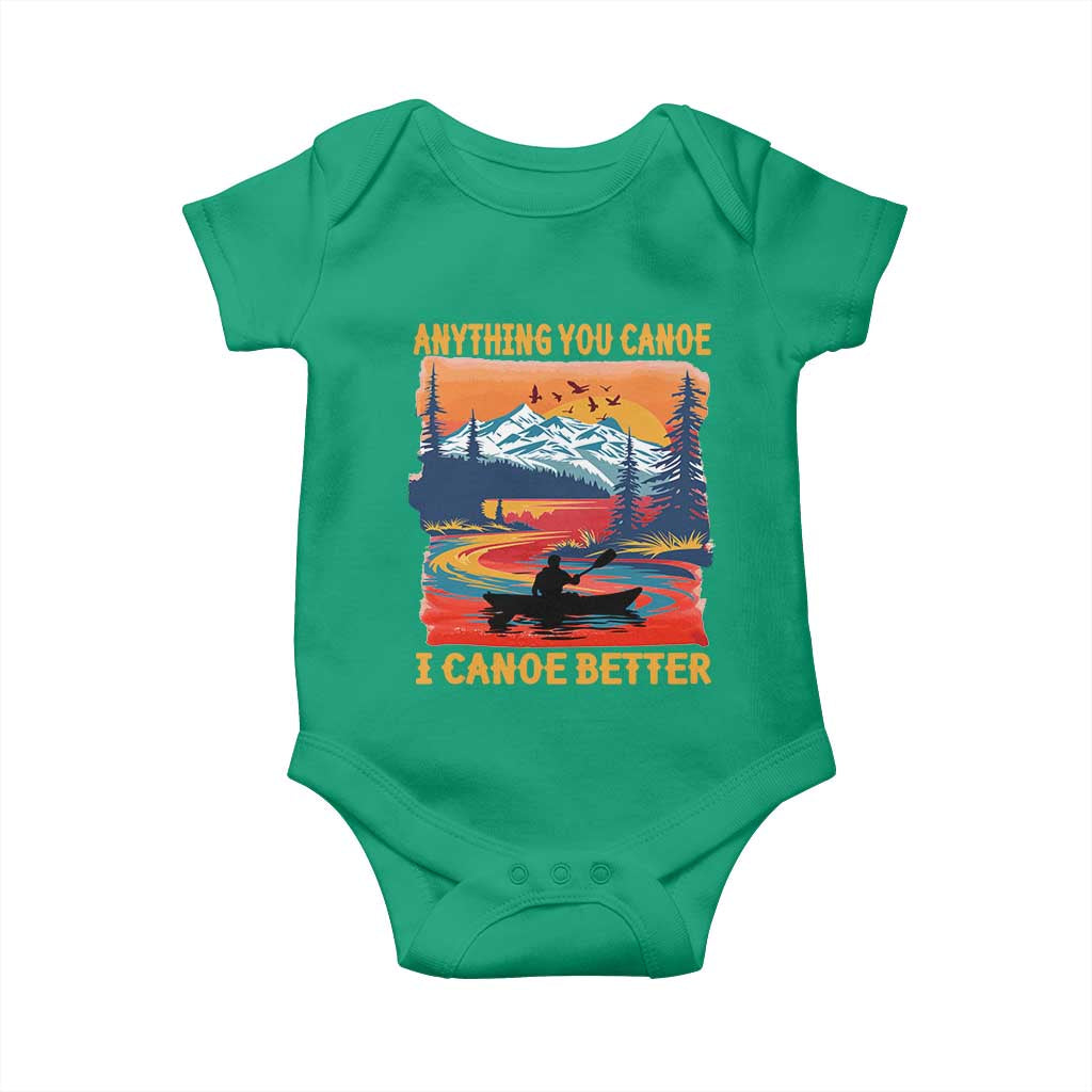 Funny Canoeing Baby Onesie Anything You Canoe I Canoe Better Retro Mountain River TS11 Irish Green Print Your Wear