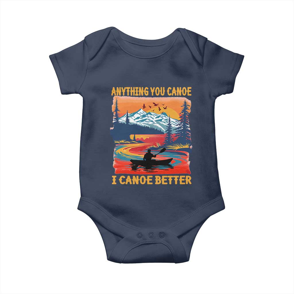 Funny Canoeing Baby Onesie Anything You Canoe I Canoe Better Retro Mountain River TS11 Navy Print Your Wear