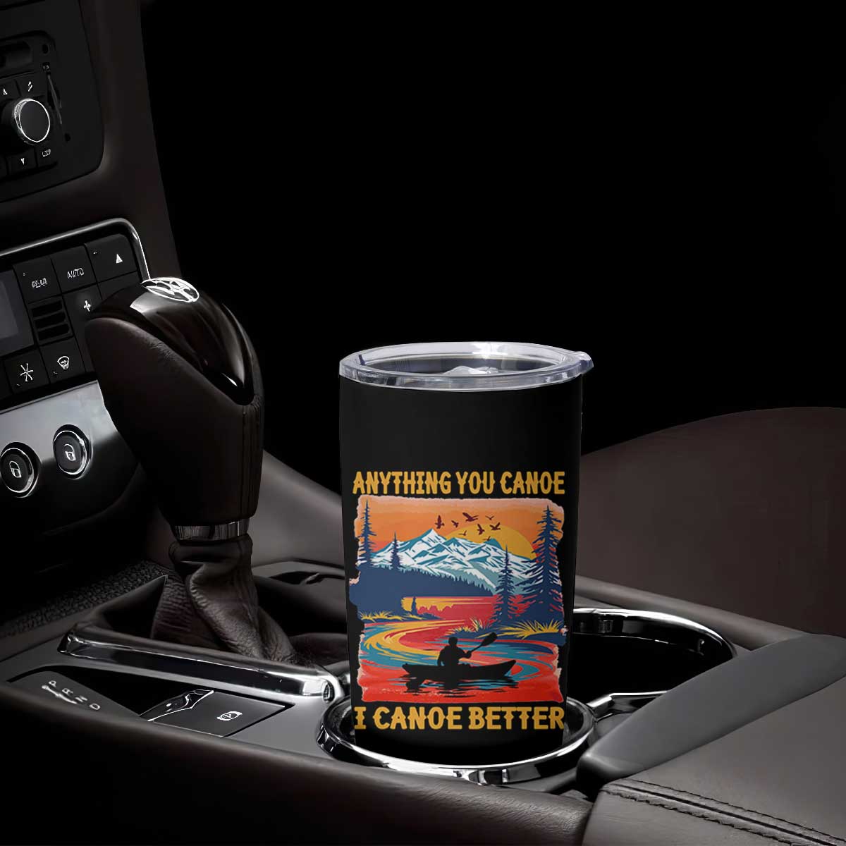 Funny Canoeing Tumbler Cup Anything You Canoe I Canoe Better Retro Mountain River TS11 Print Your Wear