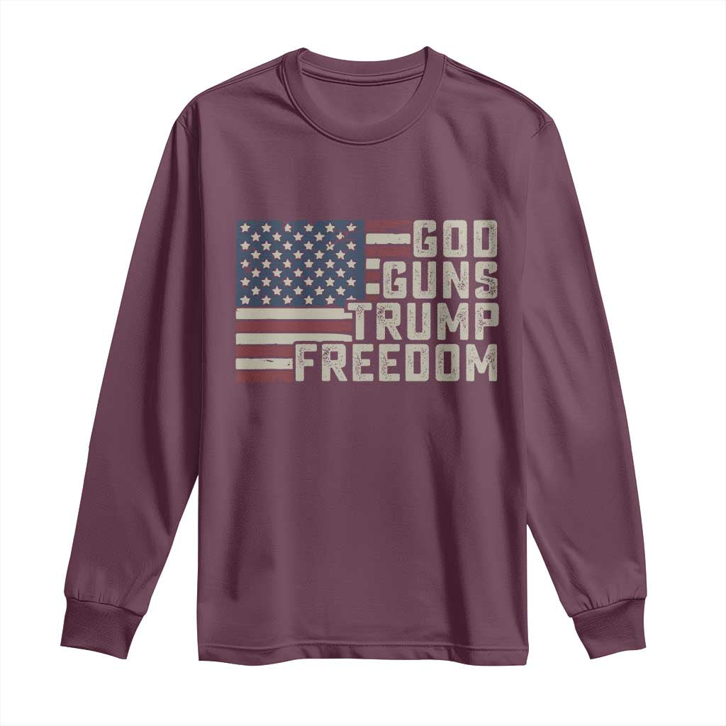 Funny God Guns Trump Freedom Long Sleeve Shirt American Flag Christian Pro Gun TS11 Maroon Print Your Wear