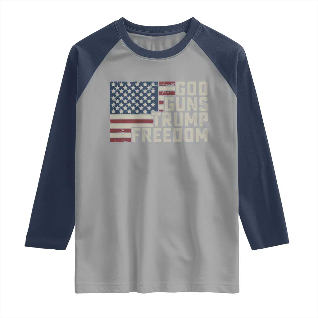 Funny God Guns Trump Freedom Raglan Shirt American Flag Christian Pro Gun TS11 Sport Gray Navy Print Your Wear