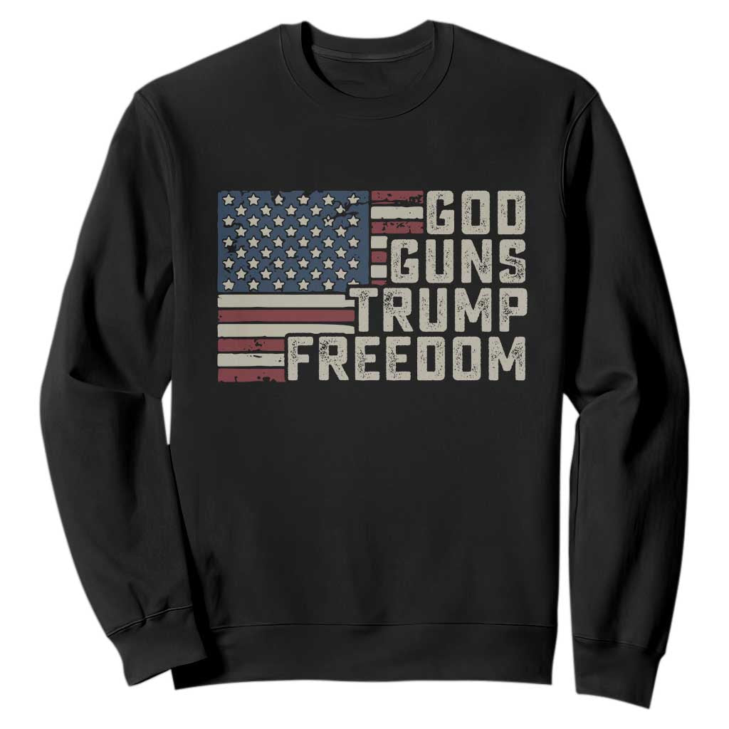 Funny God Guns Trump Freedom Sweatshirt American Flag Christian Pro Gun TS11 Black Print Your Wear
