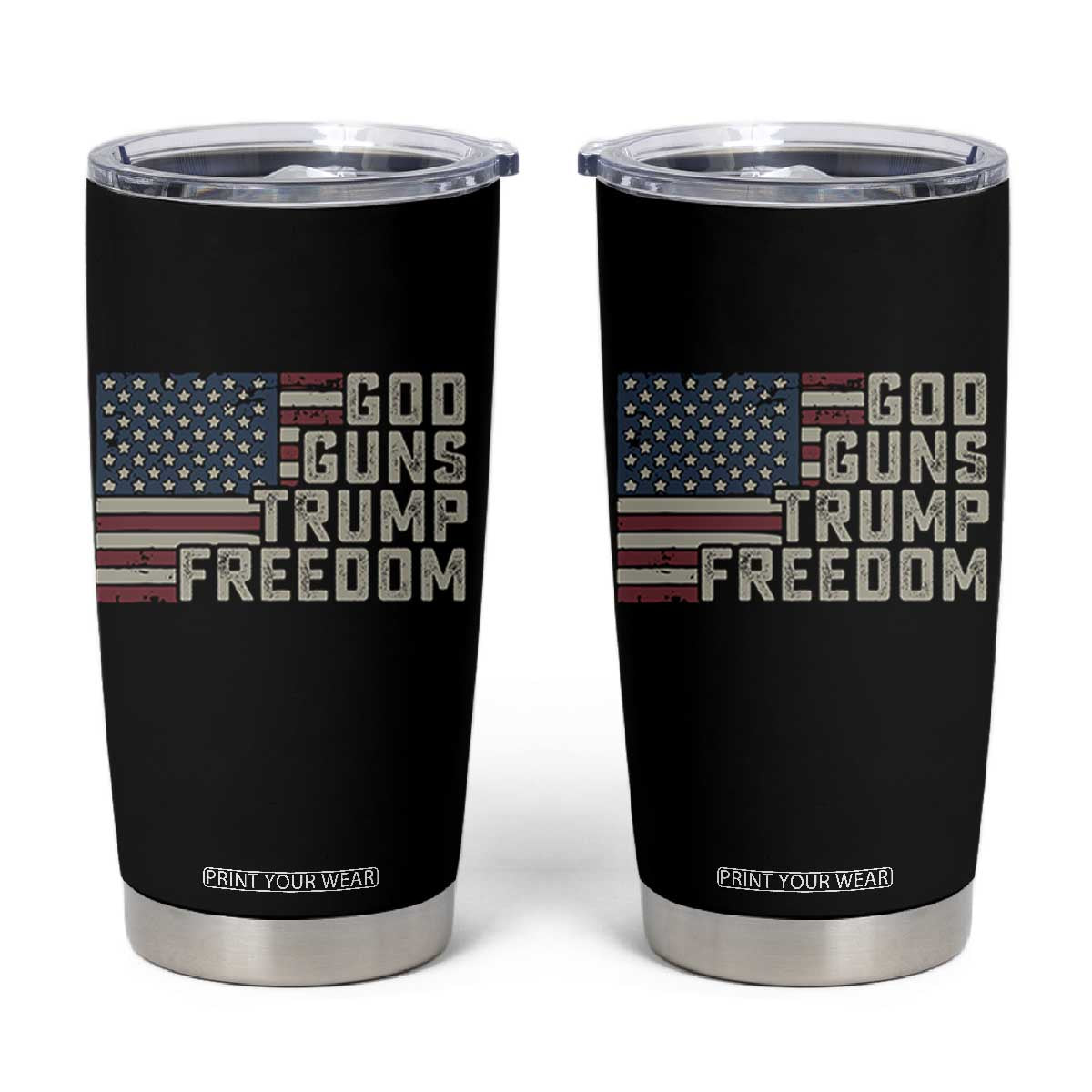 Funny God Guns Trump Freedom Tumbler Cup American Flag Christian Pro Gun TS11 Black Print Your Wear