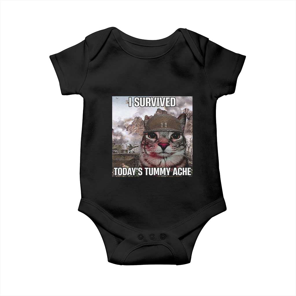 Funny I Survived Todays Tummy Ache Baby Onesie War Cat Meme TS11 Black Print Your Wear
