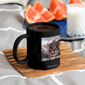 Funny I Survived Todays Tummy Ache Coffee Mug War Cat Meme TS11 Print Your Wear