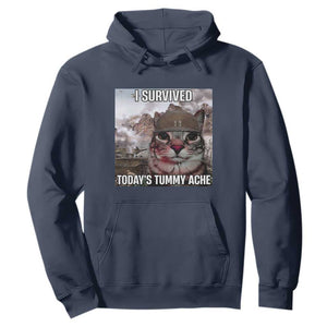 Funny I Survived Todays Tummy Ache Hoodie War Cat Meme TS11 Navy Print Your Wear