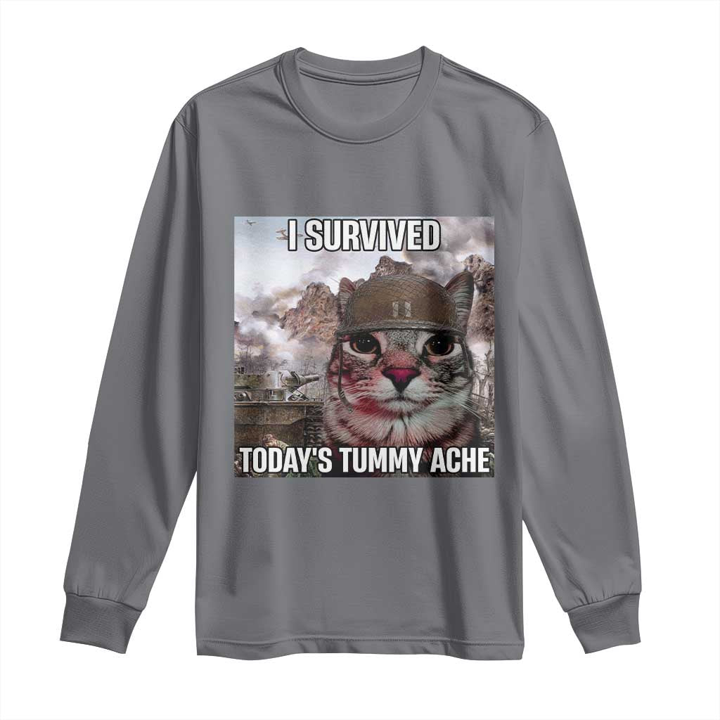 Funny I Survived Todays Tummy Ache Long Sleeve Shirt War Cat Meme TS11 Charcoal Print Your Wear