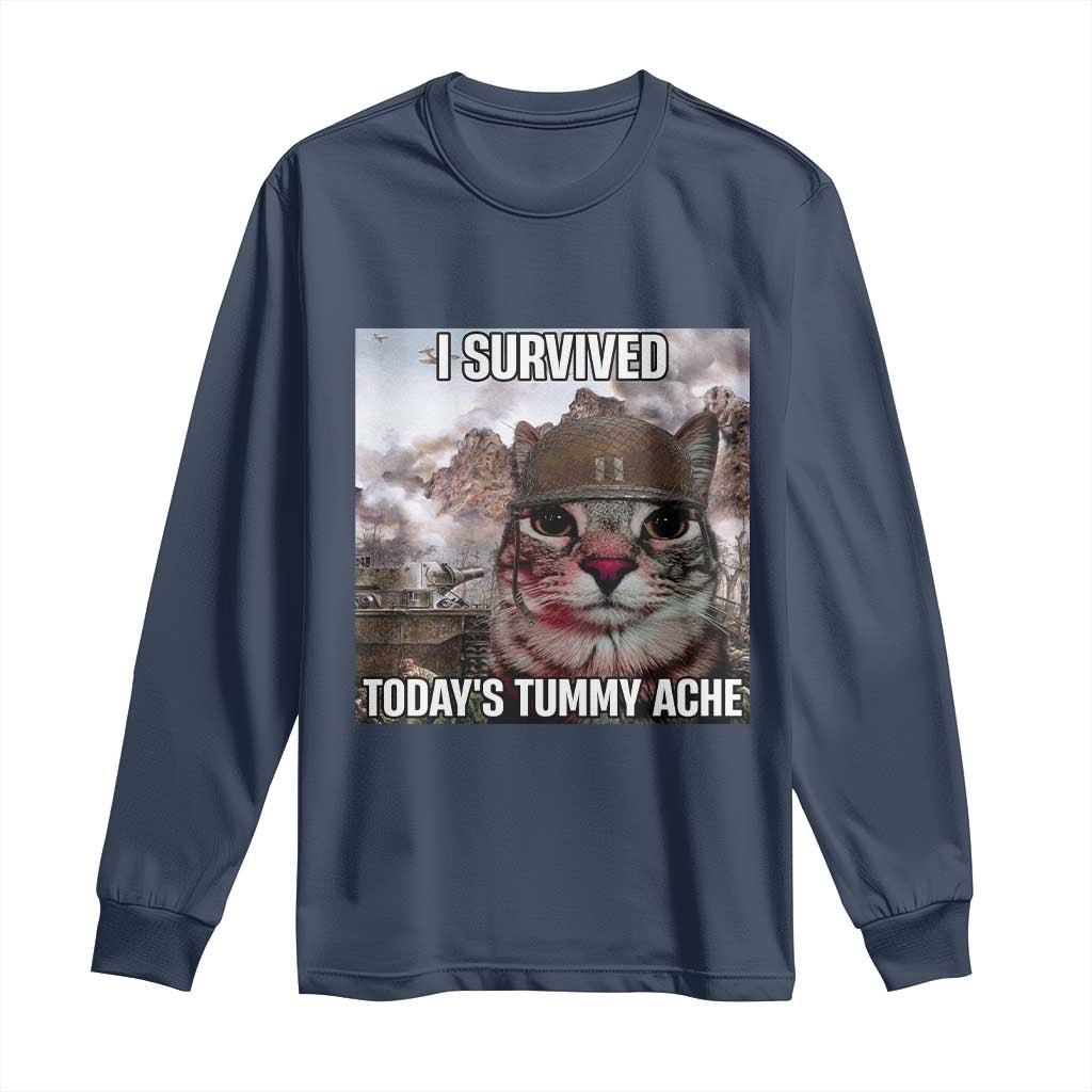 Funny I Survived Todays Tummy Ache Long Sleeve Shirt War Cat Meme TS11 Navy Print Your Wear