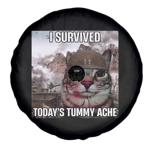 Funny I Survived Todays Tummy Ache Spare Tire Cover War Cat Meme TS11 Print Your Wear