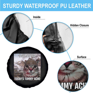 Funny I Survived Todays Tummy Ache Spare Tire Cover War Cat Meme TS11 Print Your Wear