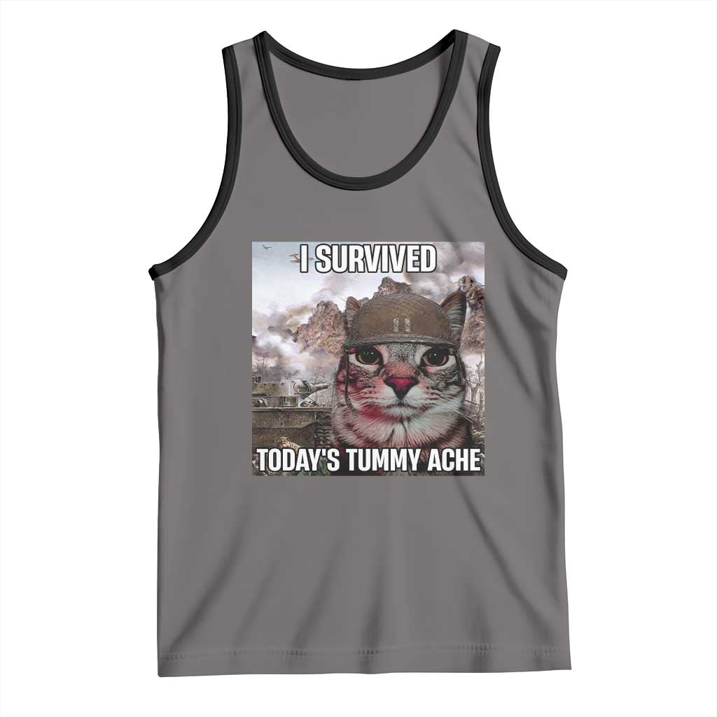 Funny I Survived Todays Tummy Ache Tank Top War Cat Meme TS11 Deep Heather Black Print Your Wear