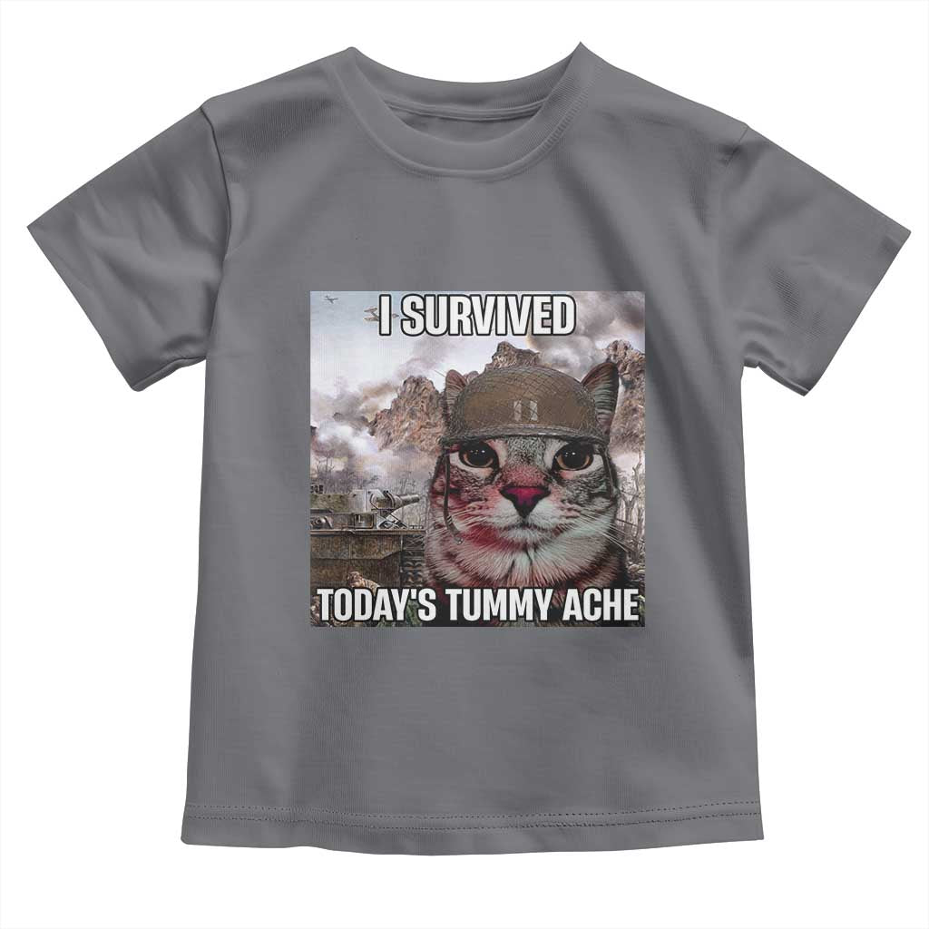 Funny I Survived Todays Tummy Ache Toddler T Shirt War Cat Meme TS11 Charcoal Print Your Wear