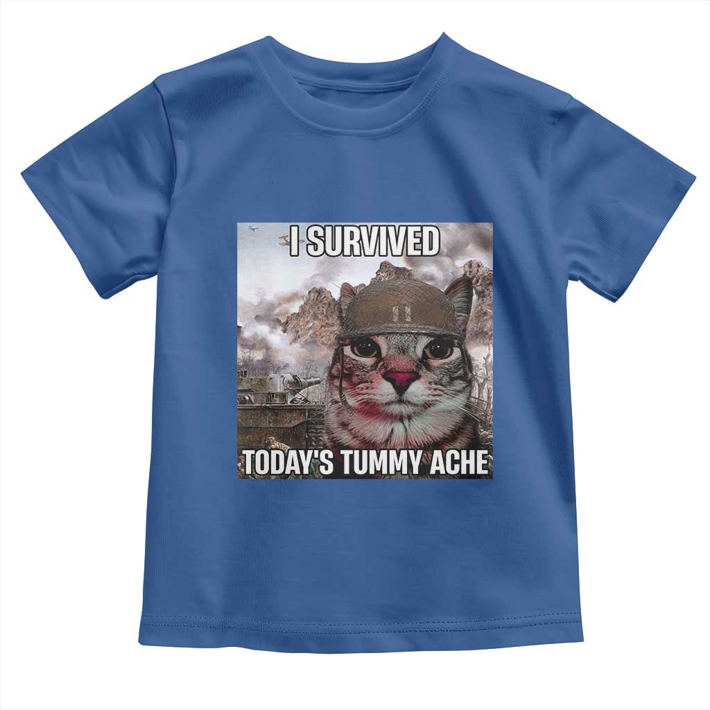 Funny I Survived Todays Tummy Ache Toddler T Shirt War Cat Meme TS11 Royal Blue Print Your Wear