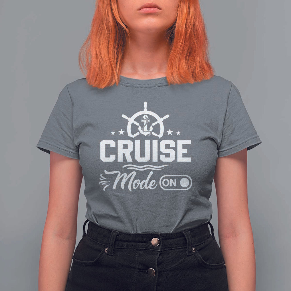 Funny Cruise Mode On T Shirt For Women Summer Vacation Family Matching Vintage Anchor TS11 Charcoal Print Your Wear