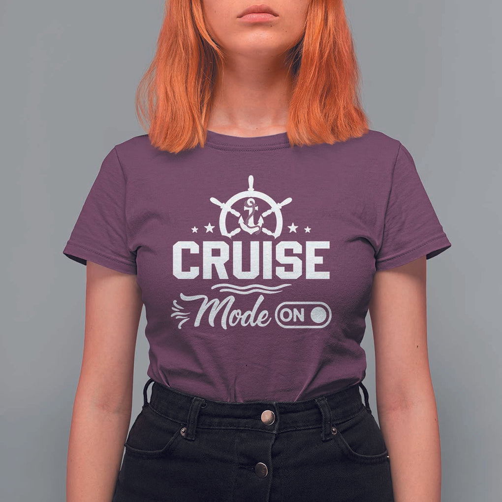 Funny Cruise Mode On T Shirt For Women Summer Vacation Family Matching Vintage Anchor TS11 Maroon Print Your Wear