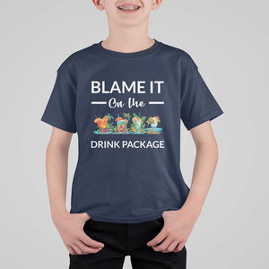Funny Cruise Drinks T Shirt For Kid Blame It On The Drink Package Alcohol Cocktail TS11 Navy Print Your Wear