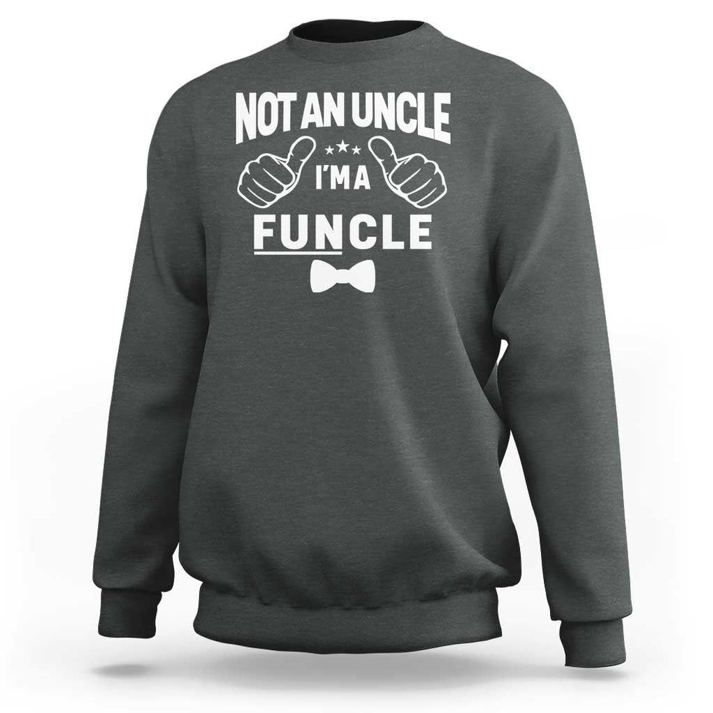 Funny Not An Uncle I'm A Funcle Sweatshirt Vintage Ribbon Star TS11 Dark Heather Print Your Wear