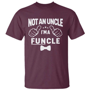 Funny Not An Uncle I'm A Funcle T Shirt Vintage Ribbon Star TS11 Maroon Print Your Wear