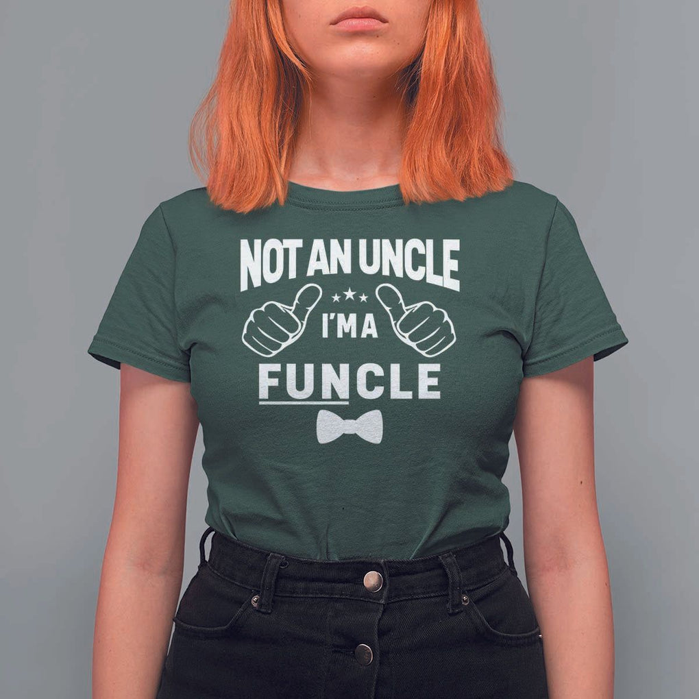 Funny Not An Uncle I'm A Funcle T Shirt For Women Vintage Ribbon Star TS11 Dark Forest Green Print Your Wear