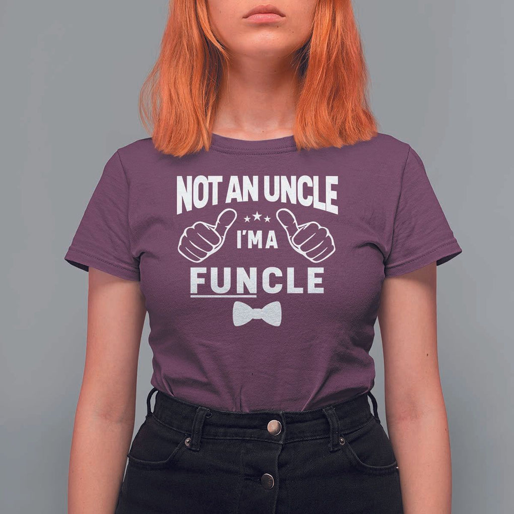 Funny Not An Uncle I'm A Funcle T Shirt For Women Vintage Ribbon Star TS11 Maroon Print Your Wear