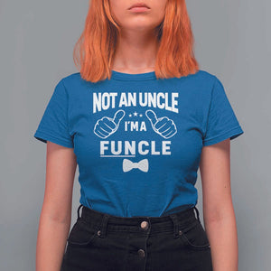 Funny Not An Uncle I'm A Funcle T Shirt For Women Vintage Ribbon Star TS11 Royal Blue Print Your Wear