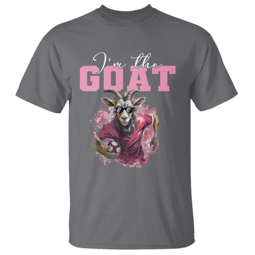 Funny Soccer T Shirt I'm The Goat Football Player TS11 Charcoal Print Your Wear