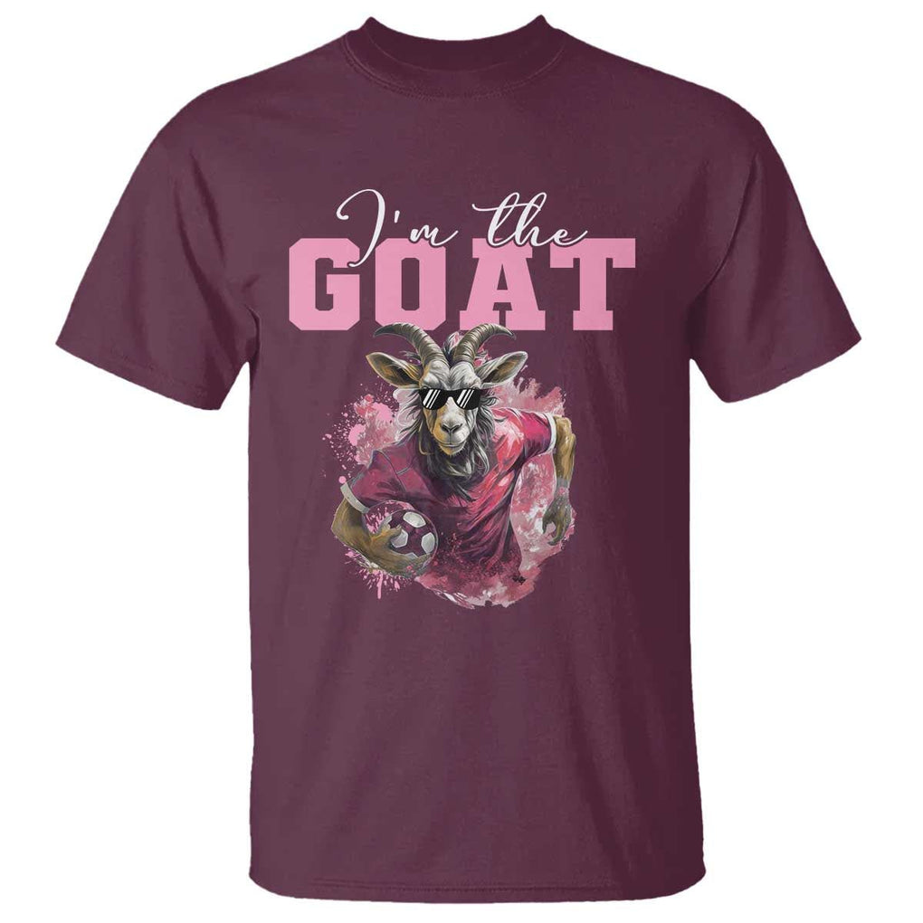 Funny Soccer T Shirt I'm The Goat Football Player TS11 Maroon Print Your Wear