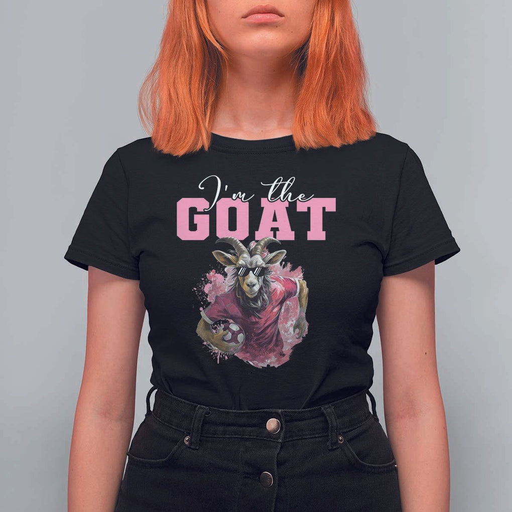 Funny Soccer T Shirt For Women I'm The Goat Football Player TS11 Black Print Your Wear