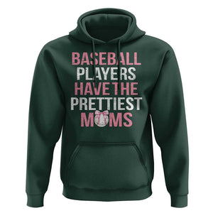 Funny Baseball Hoodie Baseball Players Have The Prettiest Moms Vintage Ribbon Ball TS11 Dark Forest Green Print Your Wear
