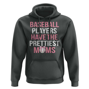 Funny Baseball Hoodie Baseball Players Have The Prettiest Moms Vintage Ribbon Ball TS11 Dark Heather Print Your Wear