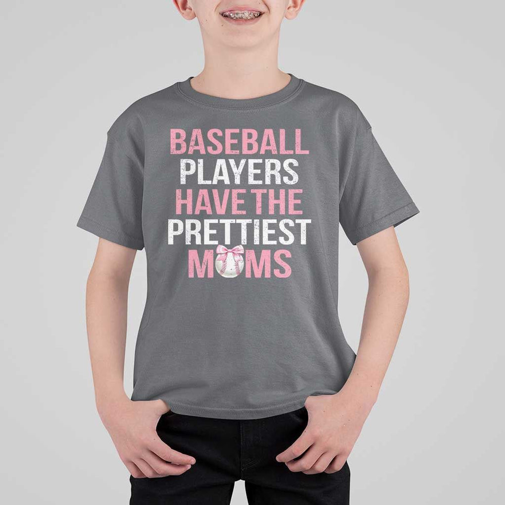 Funny Baseball T Shirt For Kid Baseball Players Have The Prettiest Moms Vintage Ribbon Ball TS11 Charcoal Print Your Wear