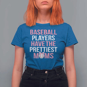 Funny Baseball T Shirt For Women Baseball Players Have The Prettiest Moms Vintage Ribbon Ball TS11 Royal Blue Print Your Wear