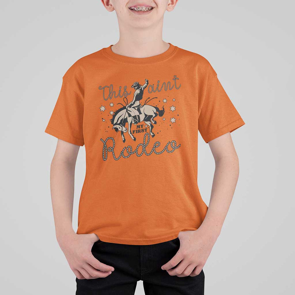 Retro Western Cowboy T Shirt For Kid This Ain't My First Rodeo Country Rope TS11 Orange Print Your Wear