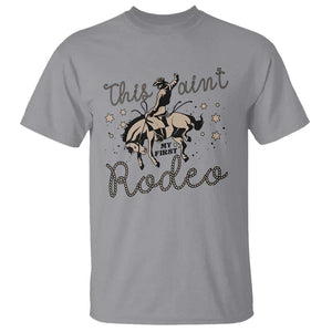 Retro Western Cowboy T Shirt This Ain't My First Rodeo Country Rope TS11 Sport Gray Print Your Wear