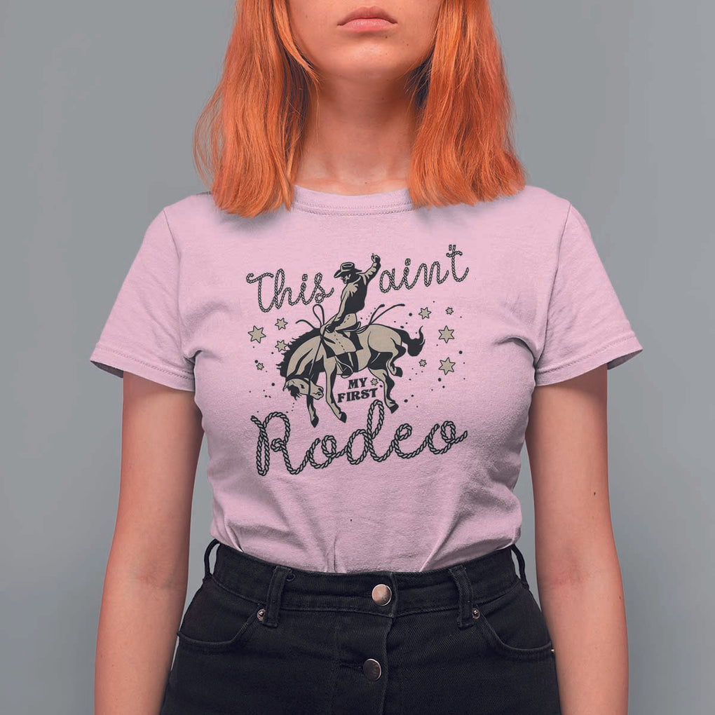 Retro Western Cowboy T Shirt For Women This Ain't My First Rodeo Country Rope TS11 Light Pink Print Your Wear