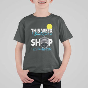 Cruise Trips T Shirt For Kid This Week I Don't Give A Ship Vacation TS11 Dark Heather Print Your Wear