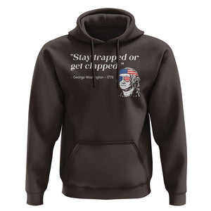 Funny 4th Of July Hoodie Stay Strapped Or Get Clapped TS11 Dark Chocolate Print Your Wear