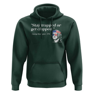 Funny 4th Of July Hoodie Stay Strapped Or Get Clapped TS11 Dark Forest Green Print Your Wear