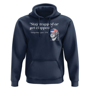 Funny 4th Of July Hoodie Stay Strapped Or Get Clapped TS11 Navy Print Your Wear