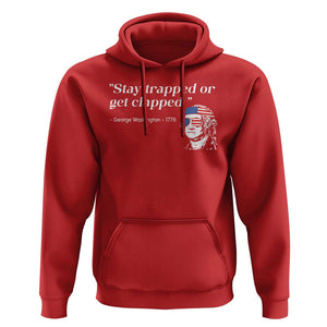 Funny 4th Of July Hoodie Stay Strapped Or Get Clapped TS11 Red Print Your Wear