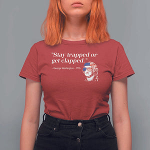 Funny 4th Of July T Shirt For Women Stay Strapped Or Get Clapped TS11 Red Print Your Wear