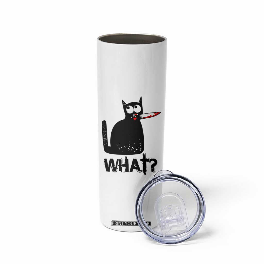 Funny Black Cat Skinny Tumbler What Kitten Murderous TS11 Print Your Wear